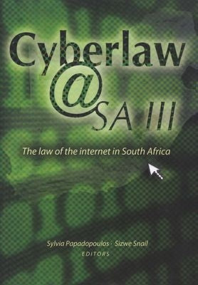 Cyberlaw @ SA III - The Law of the Internet in South Africa 3rd Edition