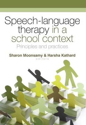 Speech-Language Therapy in a School Context: Principles and Practices