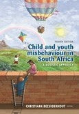 Child and youth misbehaviour in South Africa - A holistic approach