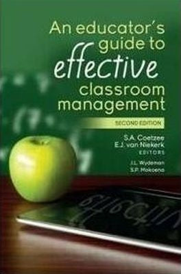 An Educator's Guide to Effective Classroom Management 3rd Edition
