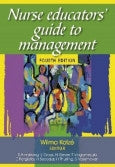 Nurse Educator's Guide To Management 4 Edition