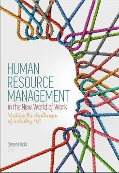 Human Resource Management in the New World of Work (2 Edition)