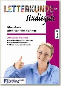 Letterkunde Studiegids: Manaka - Plek van die horings
