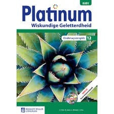 Platinum Wiskundige Geletterdheid Graad 12 Onderwysersgids