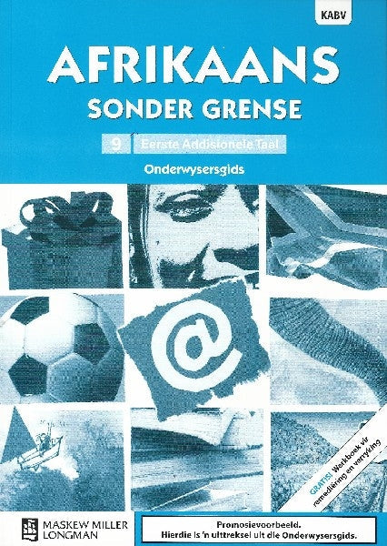 Afrikaans Sonder Grense EAT Graad 9 Onderwysersgids