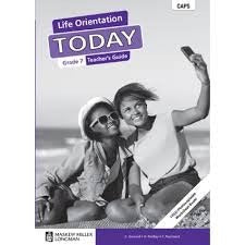 Life Orientation Today Grade 7 Teachers Guide