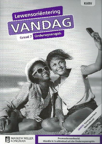 Lewensorientering Vandag Onderwysersgids Graad 7
