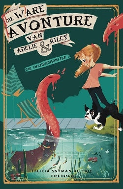 Die ware avonture van Adelie en Riley 1: Die swembadmonster