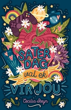 Saterdag val ek vir jou