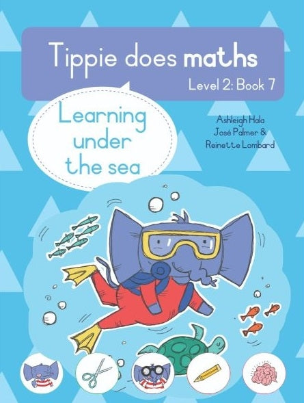 Tippie does maths Level 2 Book 7: Learning under the sea