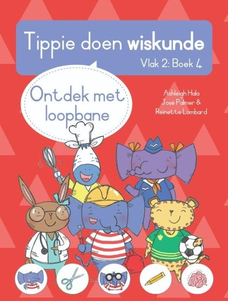 Tippie doen wiskunde Vlak 2 Boek 4: Ontdek met loopbane