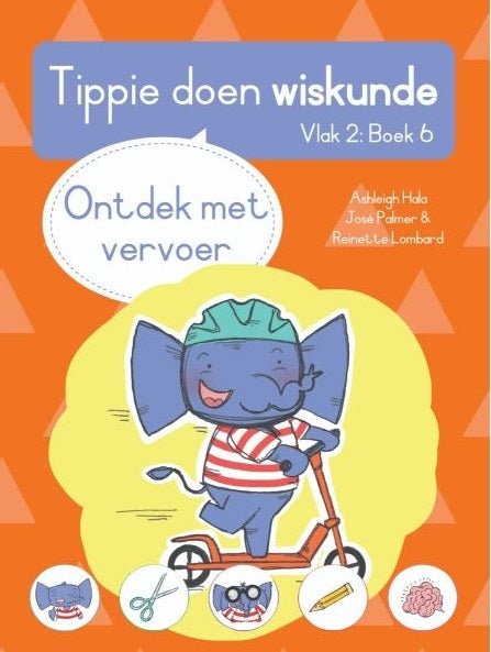 Tippie doen wiskunde Vlak 2 Boek 6: Ontdek met vervoer