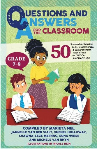 Question and Answers for the Classroom Grade 7 - 9