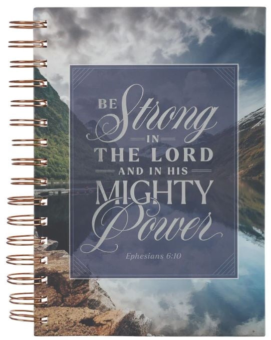 Be Strong in the Lord and His Mighty Power Large Wirebound Journal