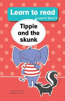 Learn to Read Level 2 Book 03: Tippie and the skunk