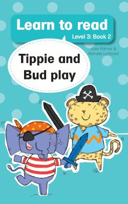 Learn to Read Level 3 Book 02: Tippie and Bud Play