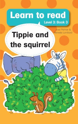Learn to Read Level 3 Book 03: Tippie and the Squirrel