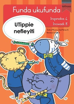 Learn to read Level 4 Tippie isiXhosa - Funda ukufunda(Inqanaba4) 8: UTippie nefleyiti