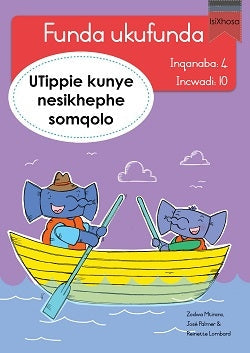 Learn to read Level 4 Tippie isiXhosa - Funda ukufunda(Inqanaba4) 10: UTippie kunye nesikhephe somqo