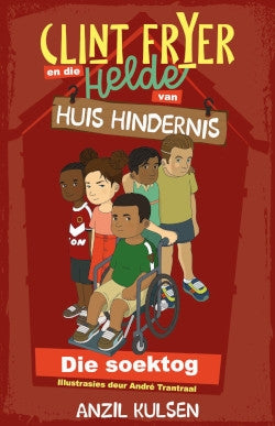 Clint Fryer en die helde van Huis Hindernis 1 Die Soektog
