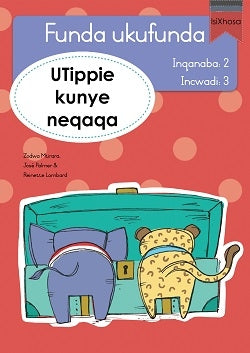 Learn to read Level 2 Tippie isiXhosa - Funda ukufunda(Inqanaba2) 3: UTippie kunye neqaqa