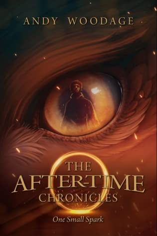 After Time Chronicles 01: One Small Spark