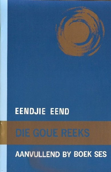 Die Goue Reeks: Eendjie Eend aanvullend by Boek 6
