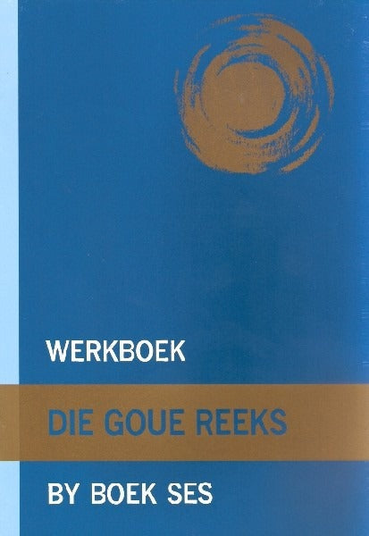 Die Goue Reeks: Werkboek by Boek 6