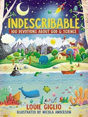 Indescribable : 100 Devotions About God and Science