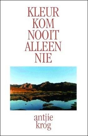 Kleur kom nooit alleen nie