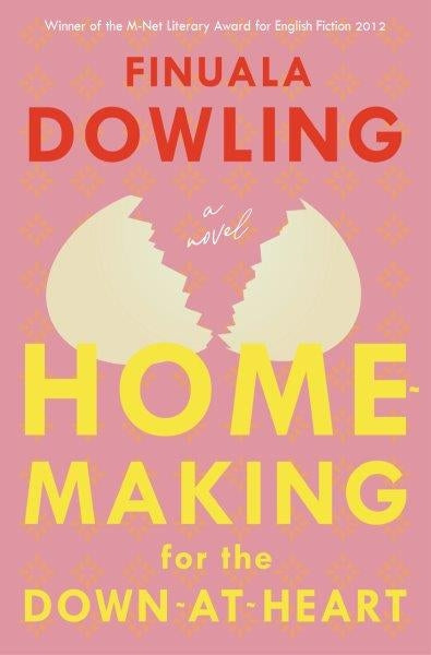 Homemaking for the Down-At-Heart