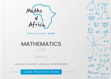 Maths 4 Africa Grade 11 Exam Practice Book