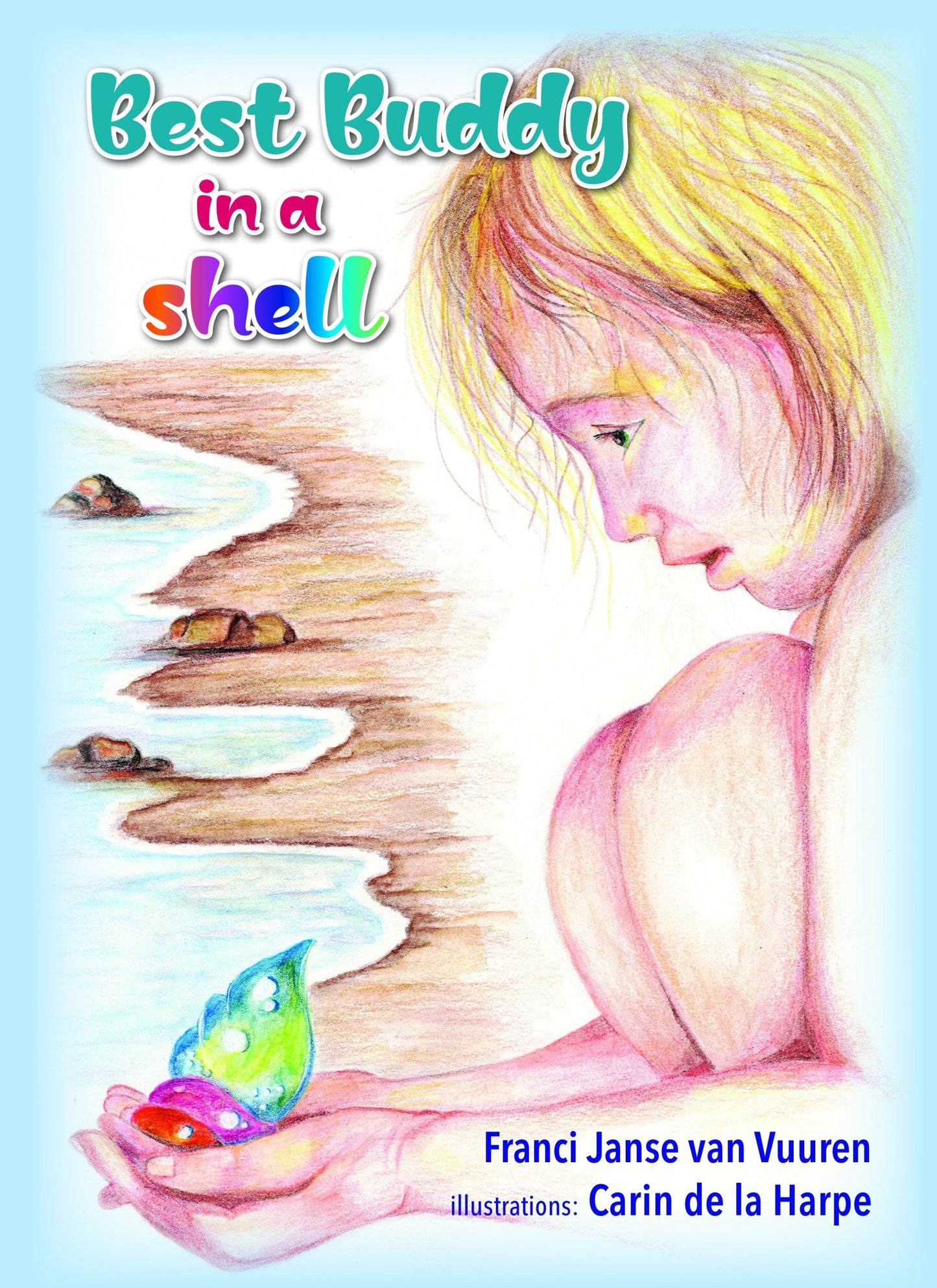 Best Buddy in a shell