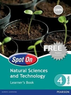 Spot On Natural Sciences and Technology Grade 4 Learners Book