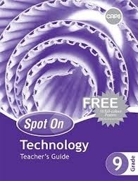 Spot On Technology Grade 9 Teachers Guide