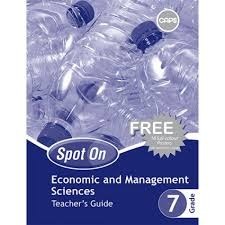 Spot On Economic and Management Sciences Grade 7 Teachers Guide & Free Poster Pack