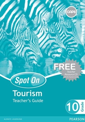 Spot On Tourism Grade 10 Teachers Guide