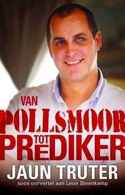 Van Pollsmoor tot prediker
