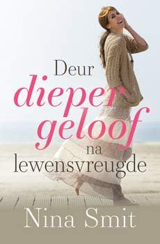 Deur dieper geloof na lewensvreugde