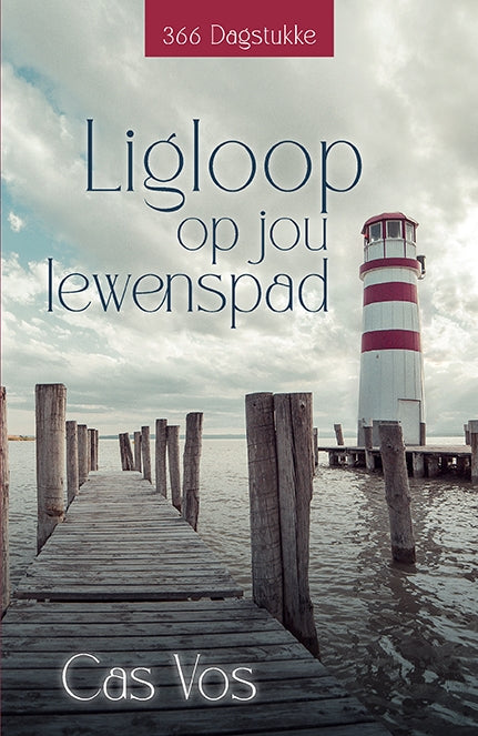 Ligloop op jou lewenspad