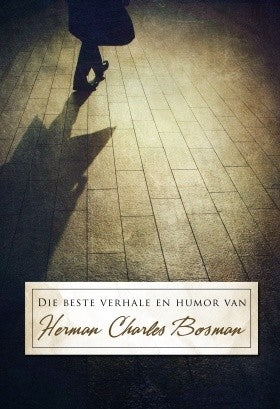Die beste verhale en humor van Herman Charles Bosman