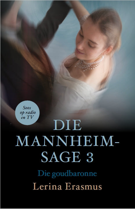 Die goudbaronne: Die Mannheim-sage 3