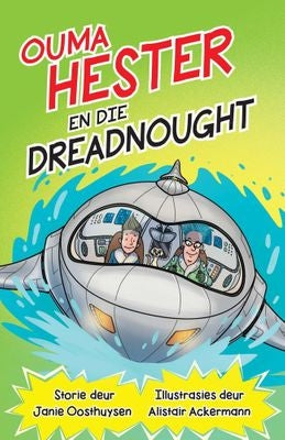 Ouma Hester En Die Dreadnought