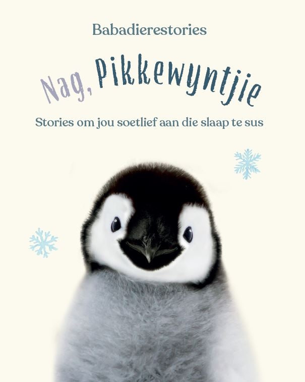 Babadierestories: Nag, Pikkewyntjie