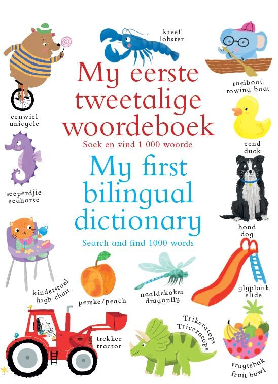 My eerste tweetalige woordeboek/My first bilingual dictionary