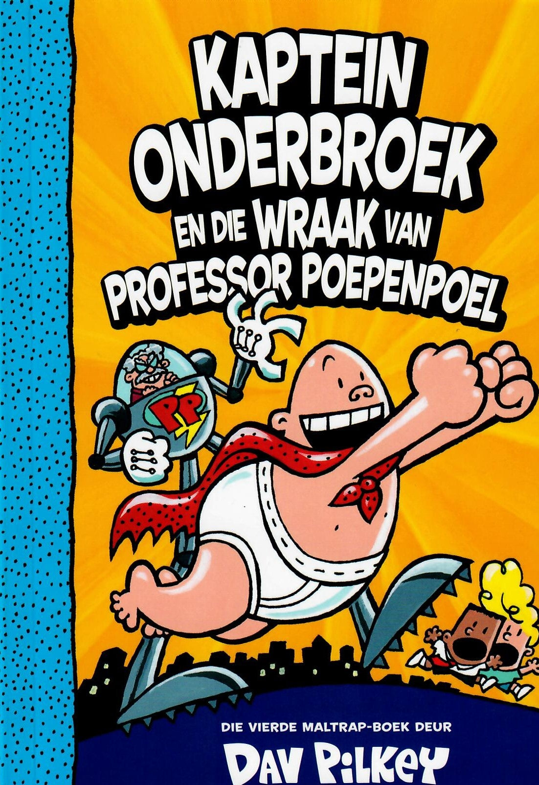 Kaptein Onderbroek 04: Kaptein Onderbroek en die wraak van professor Poepenpoel