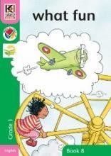 Kagiso Readers Grade 1 Book 8: What Fun