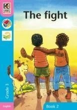 Kagiso Readers Grade 3 Book 2: The Fight