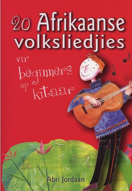 20 Afrikaanse Volkswysies Vir Beginners Op Kitaar