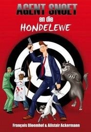 Agent Snoet en die Hondelewe